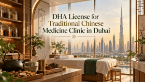 DHA License for Traditional Chinese Medicine Clinic in Dubai